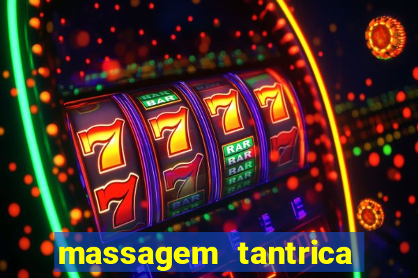 massagem tantrica em porto alegre